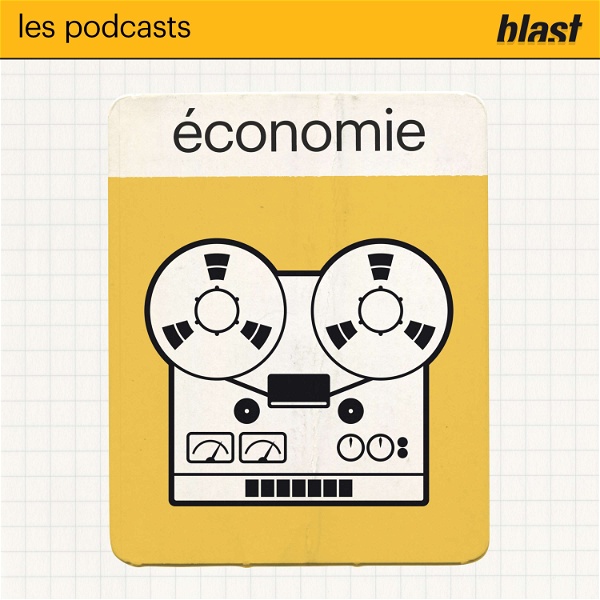 Artwork for Blast - L’économie