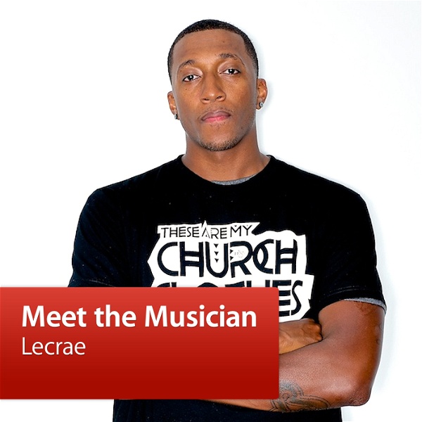 Artwork for Lecrae: Meet the Musician