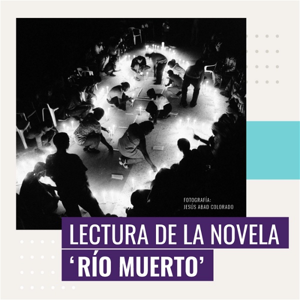 Artwork for Lectura en voz alta de ‘Río muerto’
