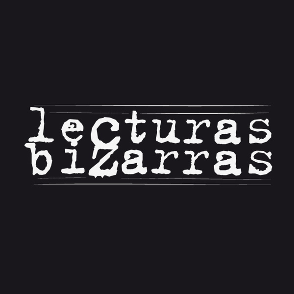 Artwork for Lecturas Bizarras