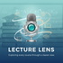 LECTURE LENS