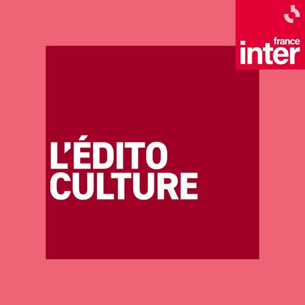 Artwork for L'édito culture