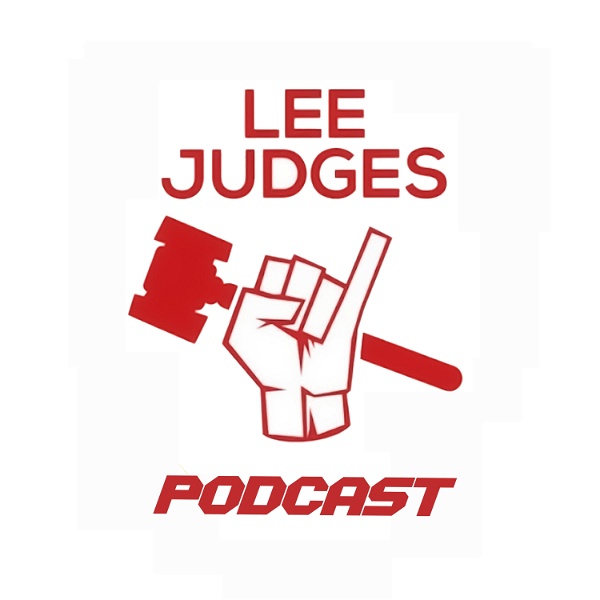 Artwork for Lee Judges Podcast