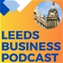 Leeds Business Podcast