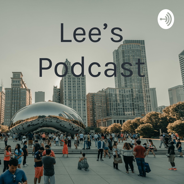 Artwork for Lee’s Podcast