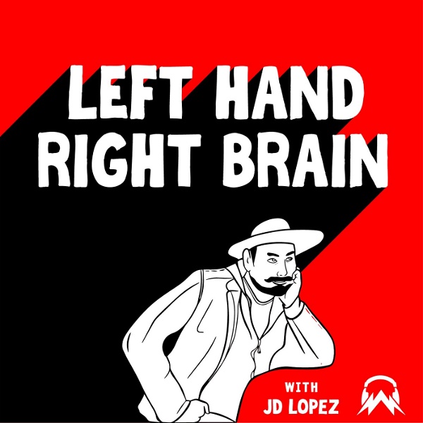 Artwork for Left Hand Right Brain Podcast