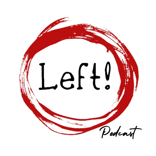 Artwork for Left Podcast