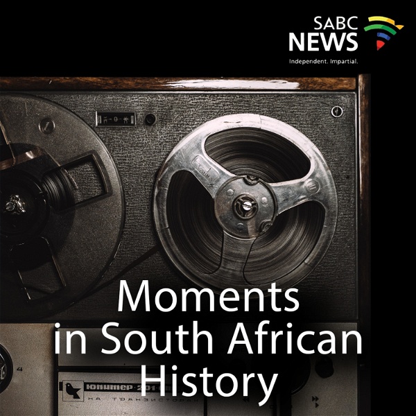 Artwork for Moments in South African History