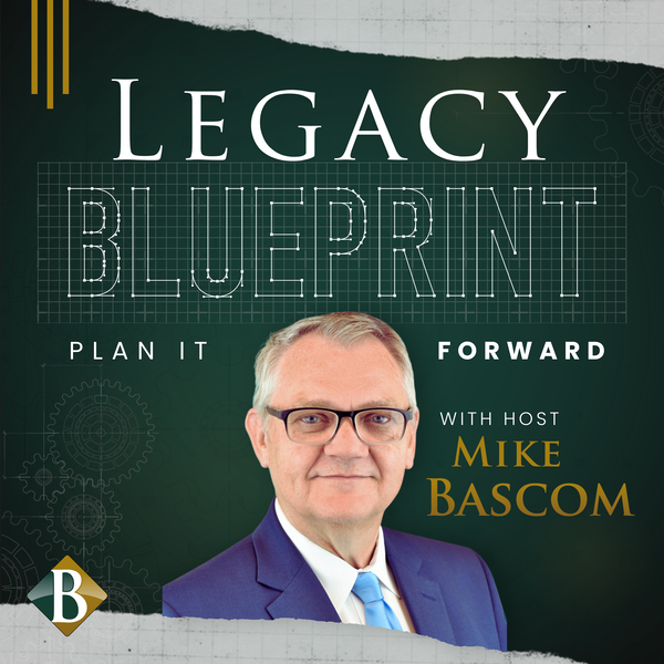 Artwork for Legacy Blueprint: Plan It Forward
