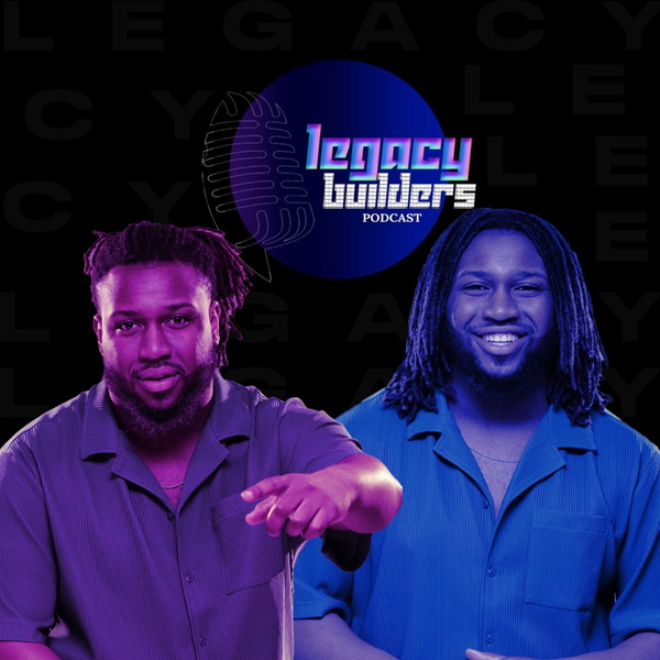 Artwork for Legacy Builders Podcast