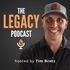 The Legacy Podcast with Tim Bratz