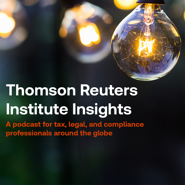 Artwork for Thomson Reuters Institute Insights Podcast