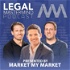 Legal Mastermind Podcast - Presented By Market My Market