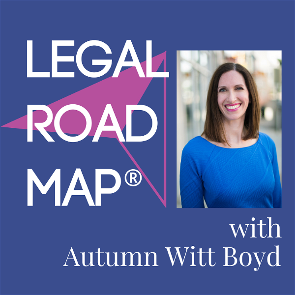 Artwork for Legal Road Map®: copyright, trademark and business law info for online entrepreneurs