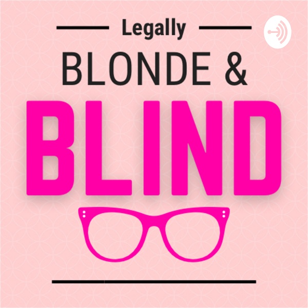 Artwork for Legally Blonde & Blind