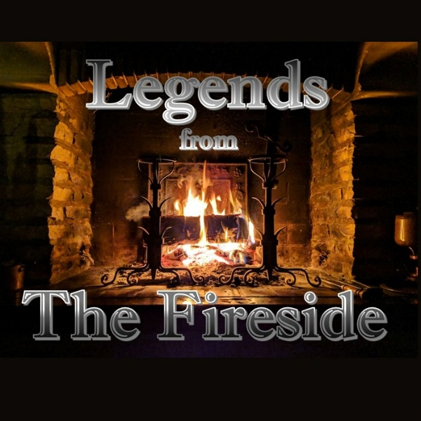 Artwork for Legends from The Fireside