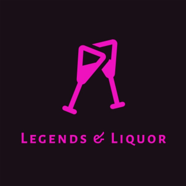 Artwork for Legends & Liquor