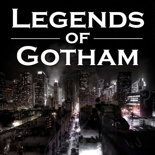 Artwork for Legends of Gotham