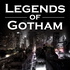 Legends of Gotham - A Gotham Podcast