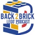 Back 2 Brick LEGO® Podcast
