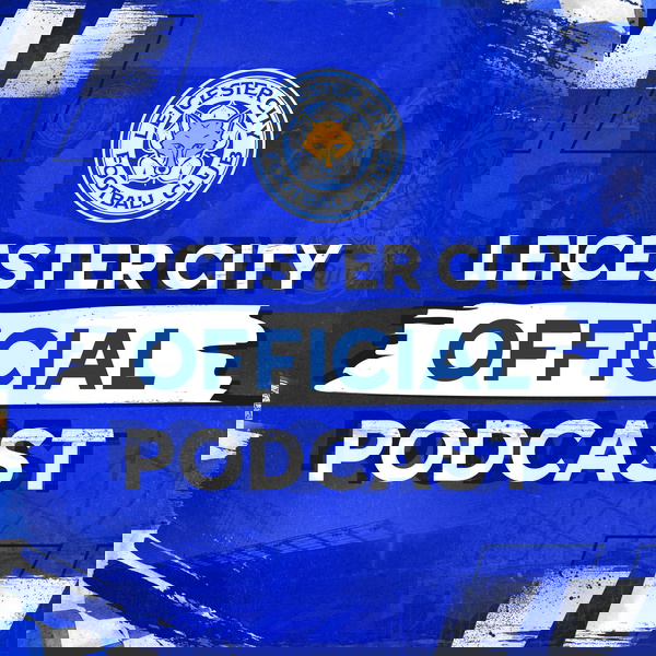 Artwork for Leicester City Official Podcast