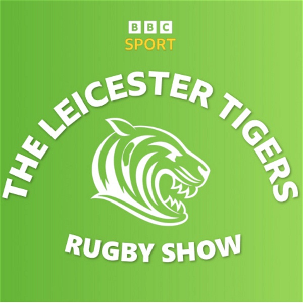 Artwork for Leicester Tigers Rugby Show