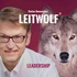 LEITWOLF Podcast - Leadership, Führung & Management