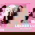 Lekker Lullen de Podcast