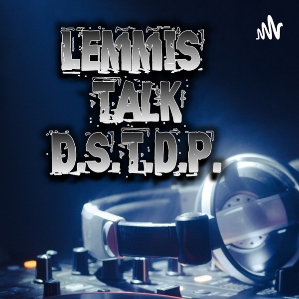 Artwork for Lemmis Talk D.s.T.d.P