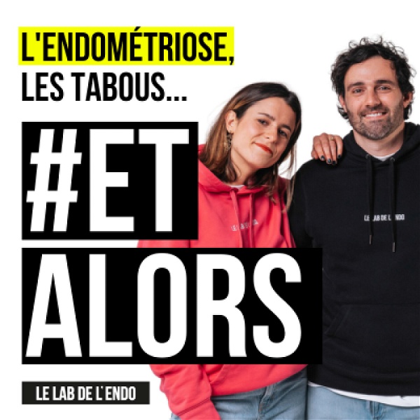 Artwork for L'endométriose, les tabous... #ETALORS