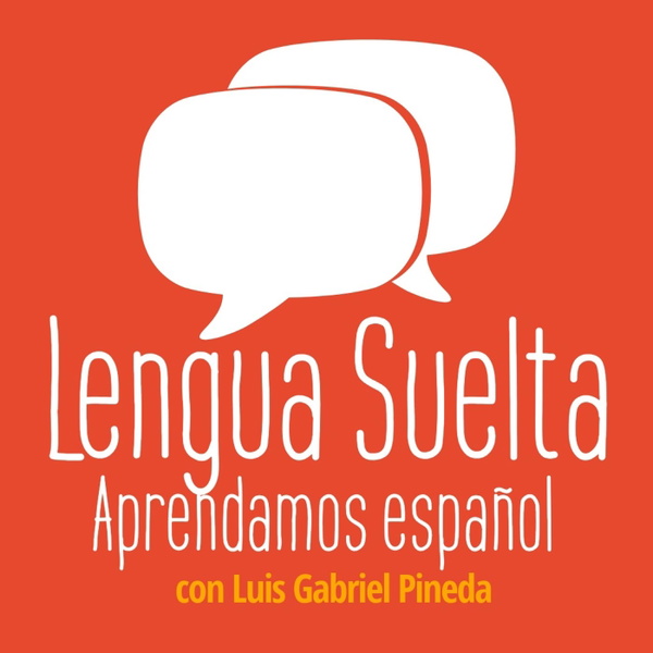 Artwork for Lengua Suelta – Aprendamos español