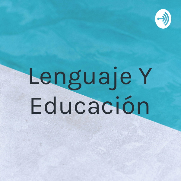 Artwork for Lenguaje Y Educación