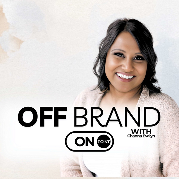 Artwork for Off Brand, On Point with Channa