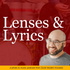 Photography and Music - Lenses & Lyrics