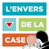 L'Envers de la case