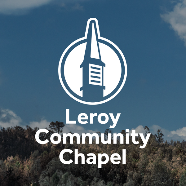 Artwork for Leroy Community Chapel Podcast