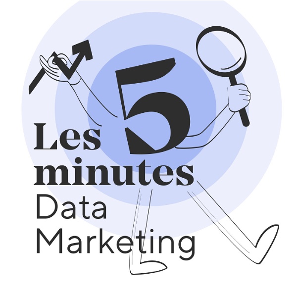 Artwork for Les 5 minutes Data Marketing