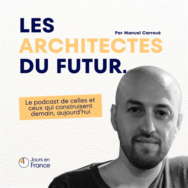 Artwork for Les Architectes du Futur