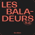 Les Baladeurs