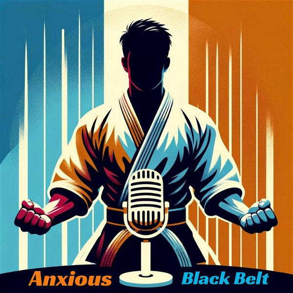 Artwork for Anxious Black Belt Podcast