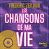 Les chansons de ma vie