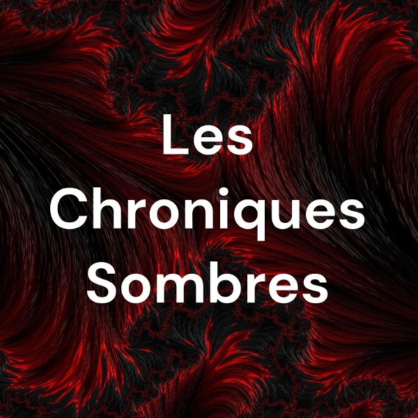 Artwork for Les Chroniques Sombres