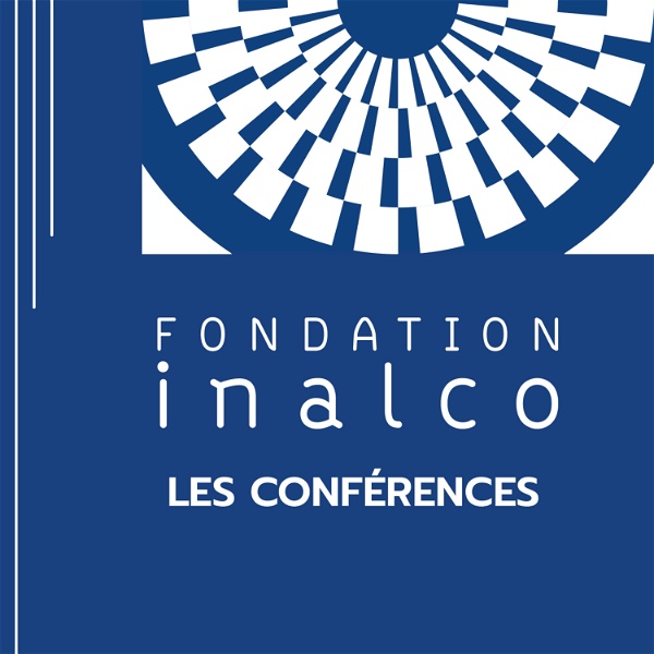 Artwork for Les conférences de la Fondation Inalco