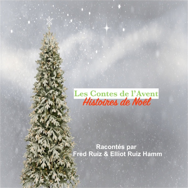 Artwork for Les Contes de l'Avent, histoires de Noël