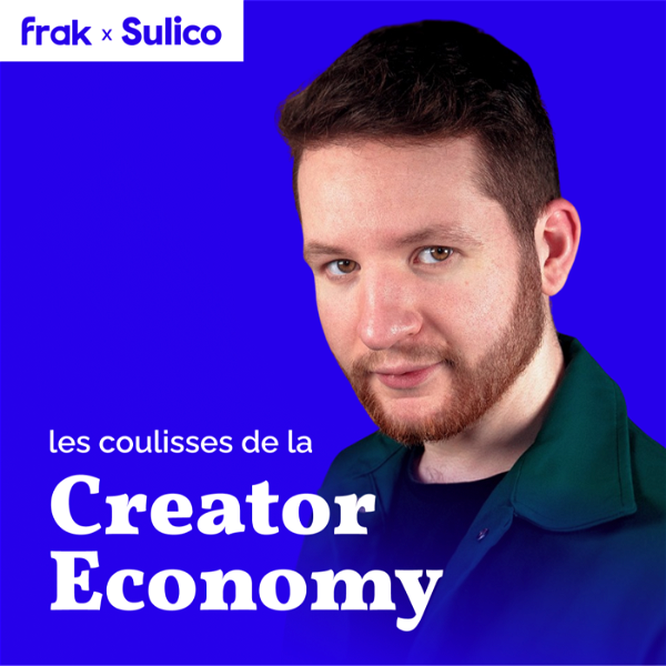 Artwork for Les coulisses de la Creator Economy