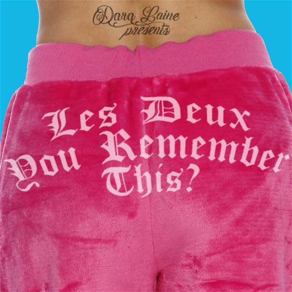 Artwork for Les Deux You Remember This?