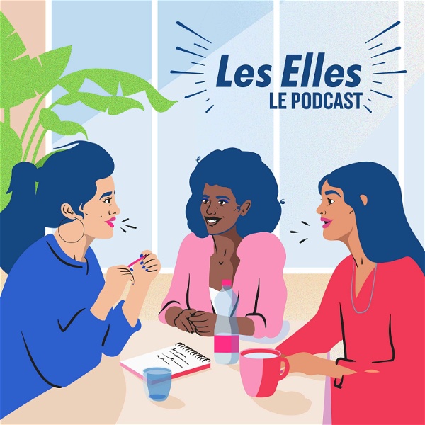 Artwork for Les Elles : le podcast