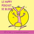 Le Happy podcast de Bloom