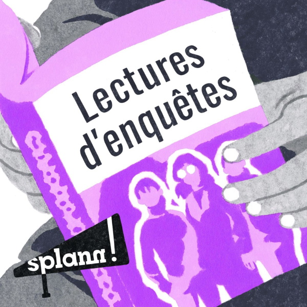 Artwork for « Splann ! » : lectures d'enquêtes