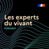 Les experts du vivant